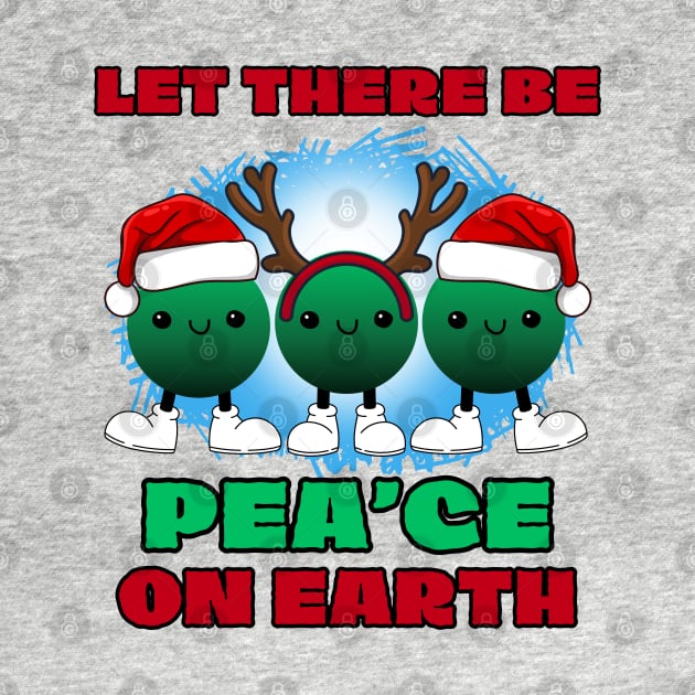 Funny Christmas snow peas, Let there be Pea'ce on earth by Shean Fritts 